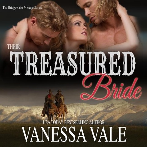 Their Treasured Bride Lib/E - Vanessa Vale
