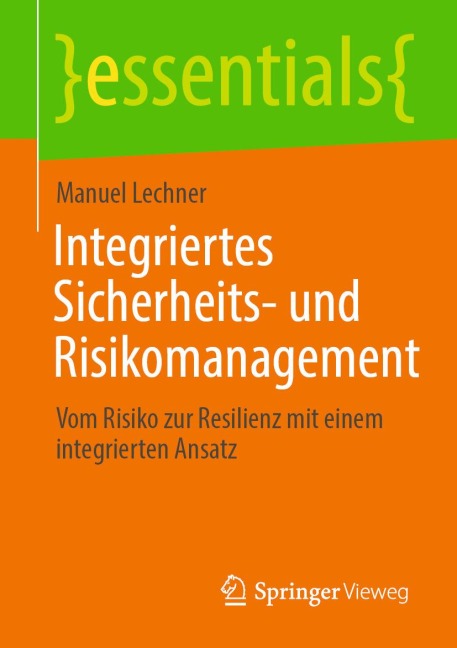 Integriertes Sicherheits- und Risikomanagement - Manuel Lechner