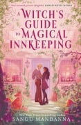 Cover-Bild zum Titel 'A Witch's Guide to Magical Innkeeping' von 'Sangu Mandanna'