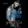 Cover-Bild zum Titel 'Strong and Steady Lib/E' von 'Vanessa Vale'