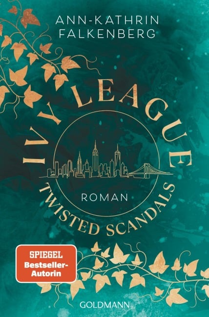 Ivy League. Twisted Scandals - Ann-Kathrin Falkenberg