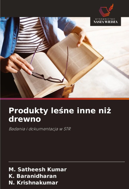 Produkty le¿ne inne ni¿ drewno - M. Satheesh Kumar, K. Baranidharan, N. Krishnakumar