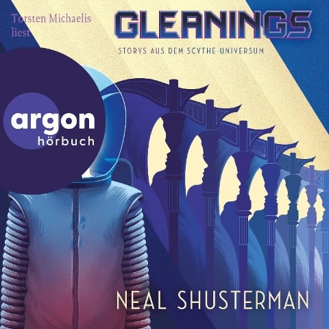 Gleanings - Storys aus dem Scythe-Universum - Neal Shusterman