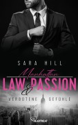 Cover-Bild zum Titel 'Manhattan Law & Passion - Verbotene Gefühle' von 'Sara Hill'