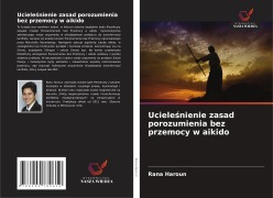 Cover-Bild zum Titel 'Uciele¿nienie zasad porozumienia bez przemocy w aikido' von 'Rana Haroun'