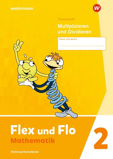 Flex und Flo 2. Themenheft Multiplizieren und Dividieren: Verbrauchsmaterial - 
