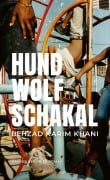 Cover-Bild zum Titel 'Hund, Wolf, Schakal' von 'Behzad Karim Khani'