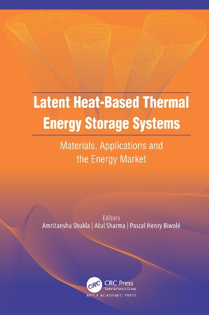 Latent Heat-Based Thermal Energy Storage Systems - 