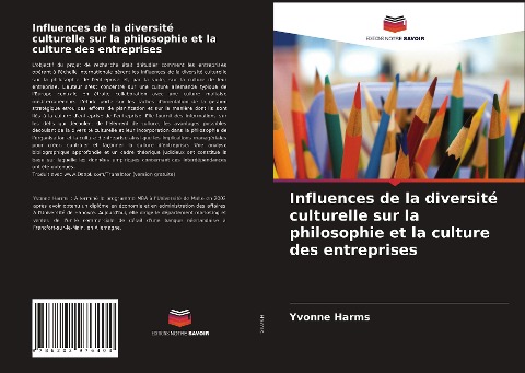 Influences de la diversité culturelle sur la philosophie et la culture des entreprises - Yvonne Harms