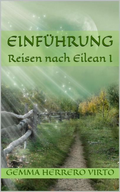 EINLEITUNG (REISEN NACH EILEAN, #1) - Gemma Herrero Virto