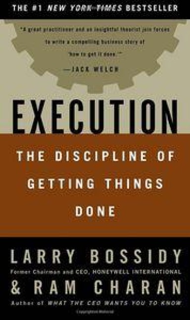 Execution - Larry Bossidy, Ram Charan