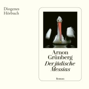 Cover-Bild zum Titel 'Der jüdische Messias' von 'Arnon Grünberg'