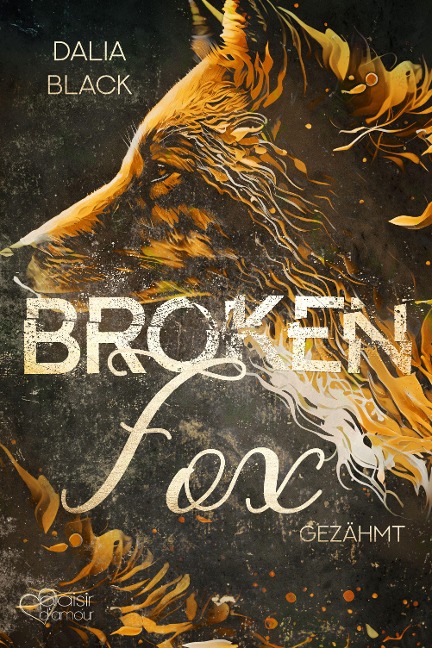 Broken Fox: Gezähmt - Dalia Black