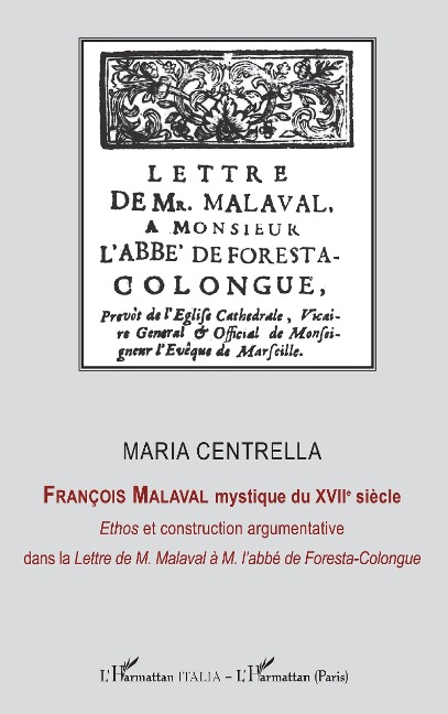 François Malaval mystique du XVIIe siècle - Centrella
