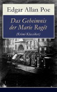 Das Geheimnis der Marie Rogêt (Krimi-Klassiker) - Edgar Allan Poe