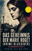 Cover-Bild zum Titel 'Das Geheimnis der Marie Rogêt (Krimi-Klassiker) (Kommentiert)' von 'Edgar Allan Poe'