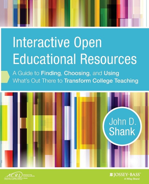 Interactive Open Educational Resources - John D Shank