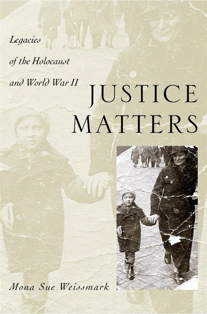 Justice Matters - Mona Sue Weissmark