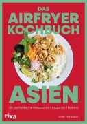 Cover-Bild zum Titel 'Das Airfryer-Kochbuch: Asien' von 'Lene Knudsen'