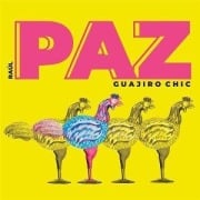 Cover-Bild zum Titel 'Guajiro Chic' von 'Raul Paz'