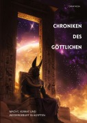Cover-Bild zum Titel 'Chroniken des Göttlichen' von 'Omar Musa'