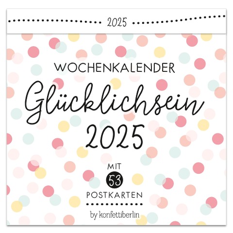 Postkartenkalender Glücklichsein 2025 by konfettiberlin - 