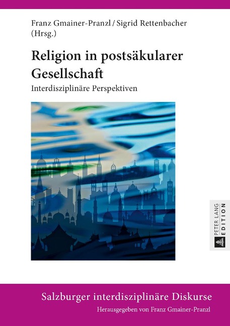 Religion in postsäkularer Gesellschaft - 