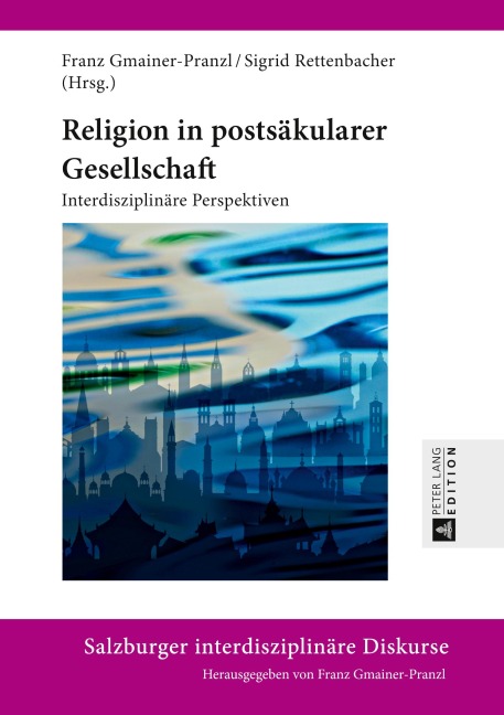 Religion in postsäkularer Gesellschaft - 