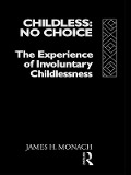 Cover-Bild zum Titel 'Childless: No Choice' von 'James H. Monach'
