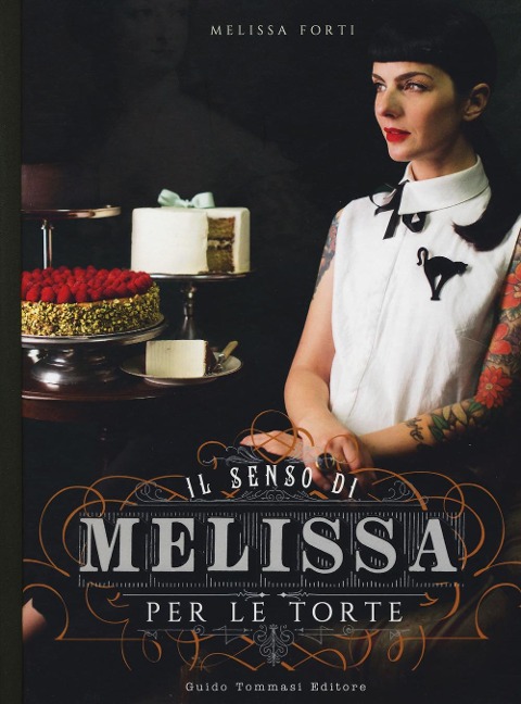 Il senso di Melissa per le torte - Forti Melissa