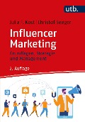 Cover-Bild zum Titel 'Influencer Marketing' von 'Julia F. Kost, Christof Seeger'