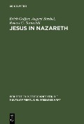 Cover-Bild zum Titel 'Jesus in Nazareth' von 'Erich Gräßer, August Strobel, Robert C. Tannehill'