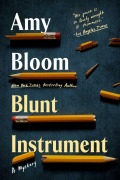 Cover-Bild zum Titel 'Blunt Instrument' von 'Amy Bloom'