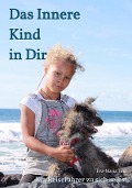 Cover-Bild zum Titel 'Das Innere Kind in Dir' von 'Eva-Maria Thal'