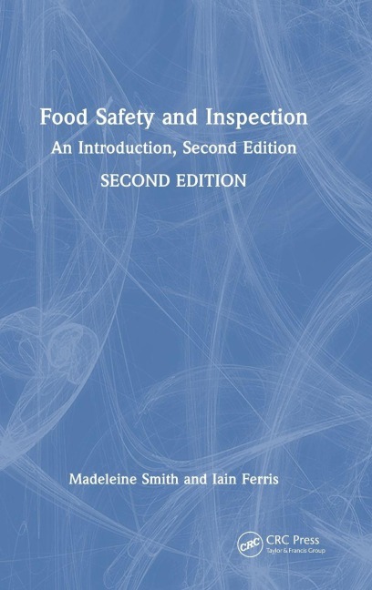 Food Safety and Inspection - Madeleine Smith, Iain Ferris