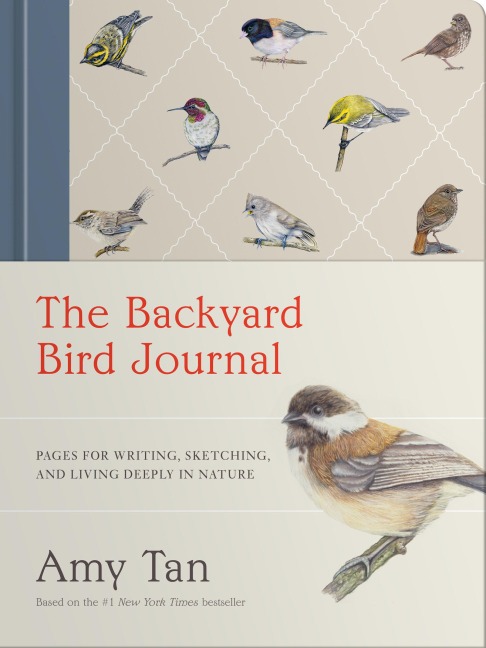 The Backyard Bird Journal - Amy Tan