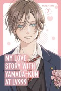 Cover-Bild zum Titel 'My Love Story with Yamada-kun at Lv999, Vol. 7' von 'Mashiro'