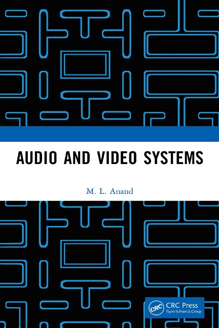 Audio and Video Systems - M. L. Anand