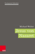 Cover-Bild zum Titel 'Jesus von Nazaret' von 'Michael Wolter'