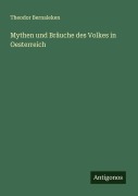 Cover-Bild zum Titel 'Mythen und Bräuche des Volkes in Oesterreich' von 'Theodor Bernaleken'