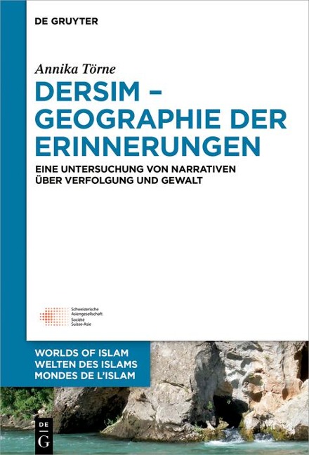 Dersim - Geographie der Erinnerungen - Annika Törne