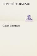 Cäsar Birotteau - Honoré de Balzac