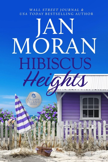 Hibiscus Heights (Crown Island, #4) - Jan Moran