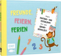 Klasse Fotos! Mein Foto-Album für die Grundschulzeit - 
