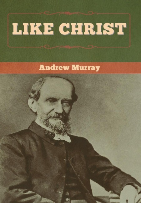 Like Christ - Andrew Murray