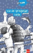 Cover-Bild zum Titel 'Wie ein springender Delfin' von 'Mark Lowery, Stephanie Eikerling'