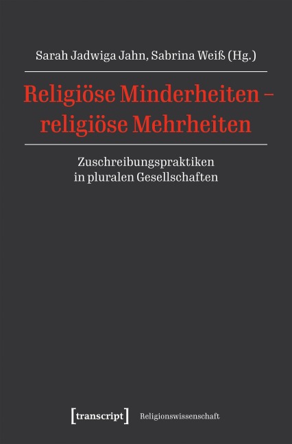 Religiöse Minderheiten - religiöse Mehrheiten - 