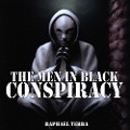 The Men in Black Conspiracy - Raphael Terra