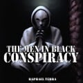 Cover-Bild zum Titel 'The Men in Black Conspiracy' von 'Raphael Terra'