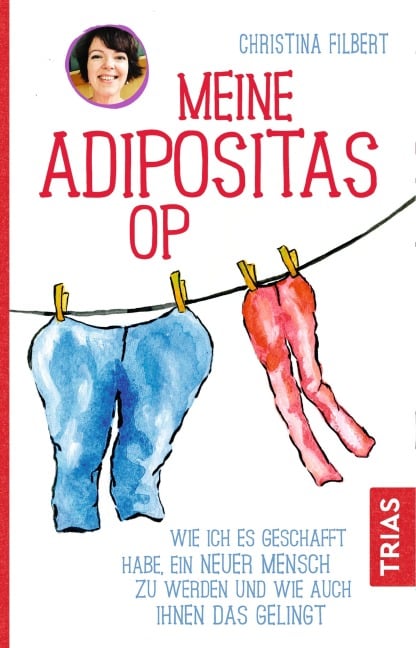 Meine Adipositas-OP - Christina Filbert
